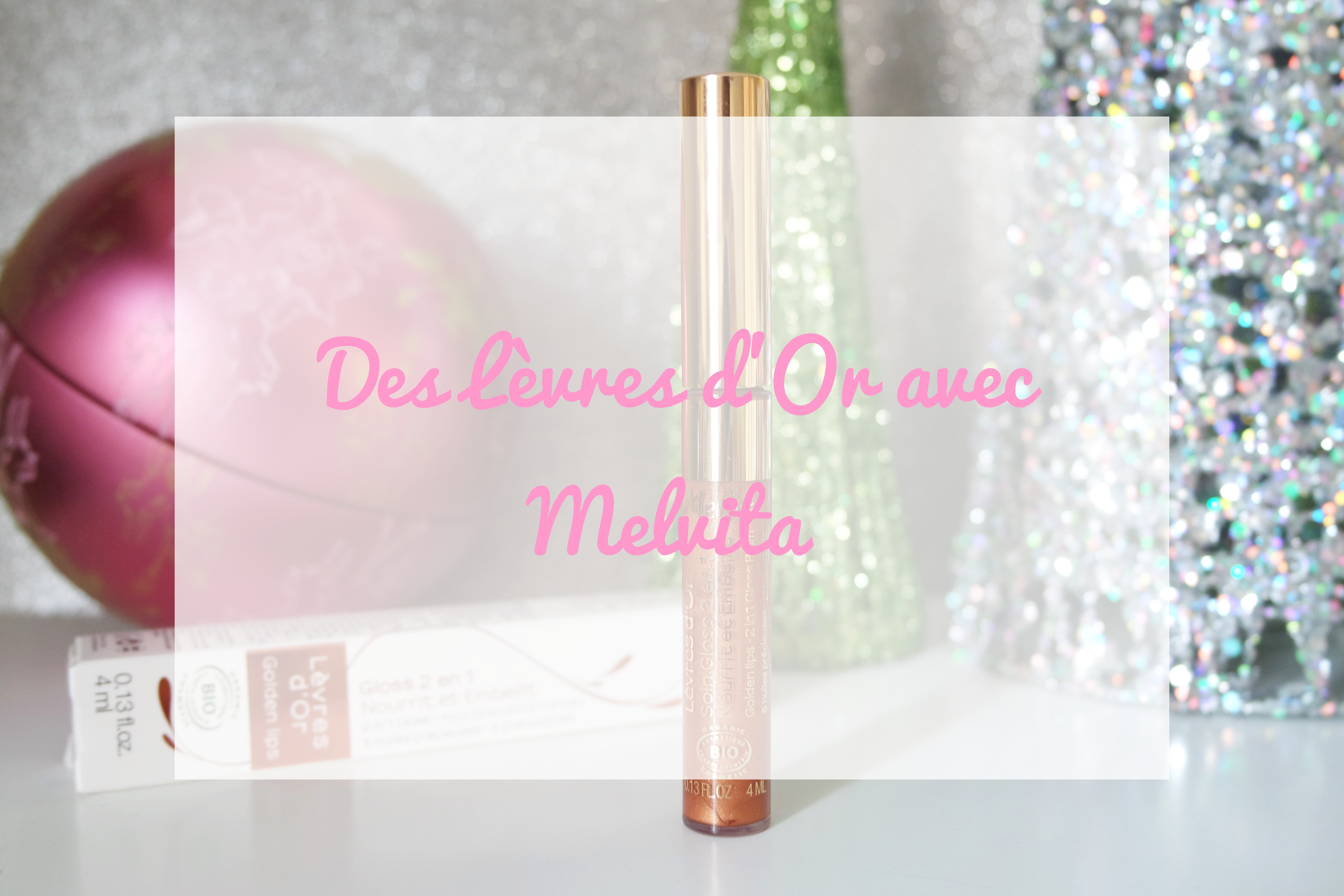 melvita gloss lèvres d'or