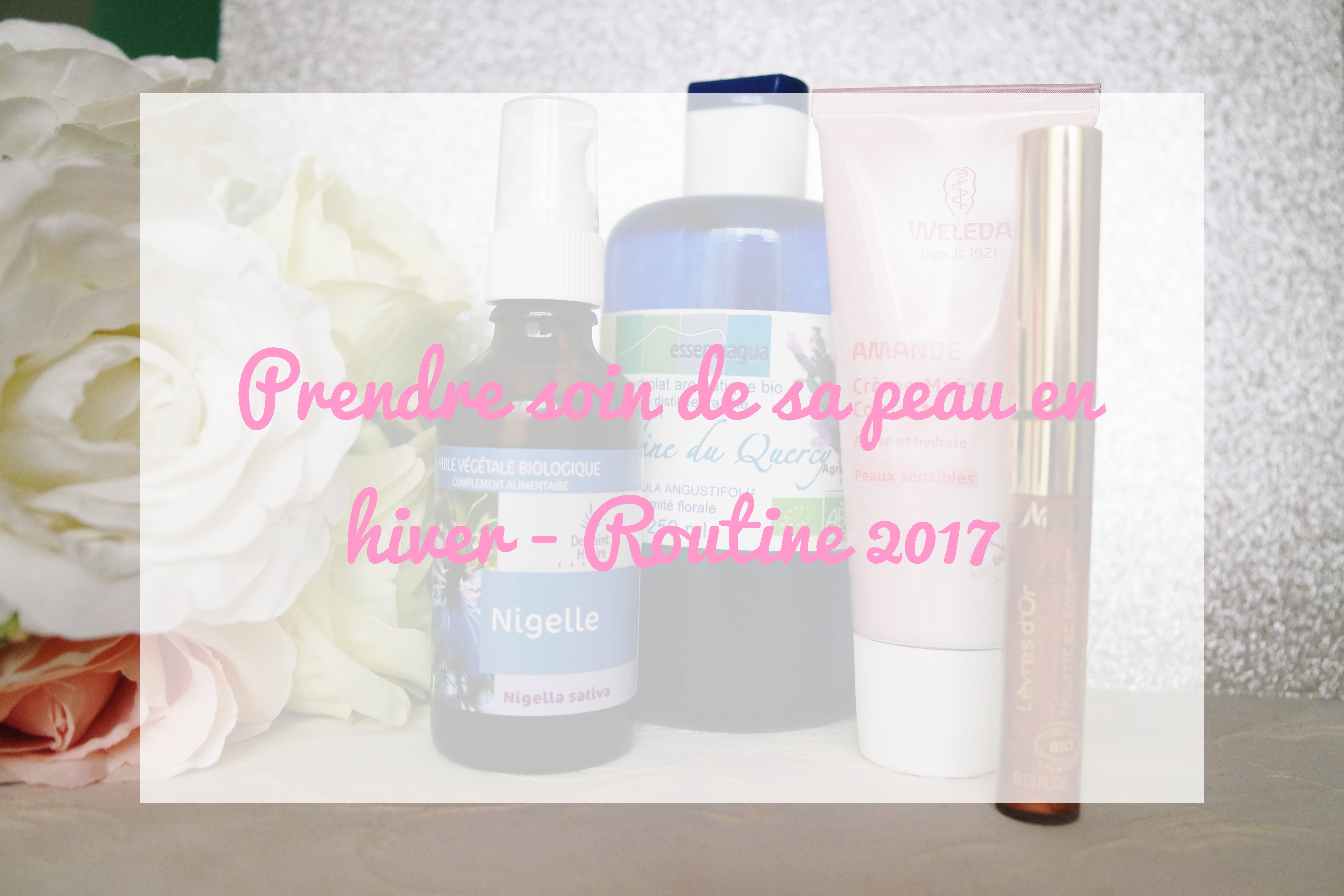 soin peau hiver routine