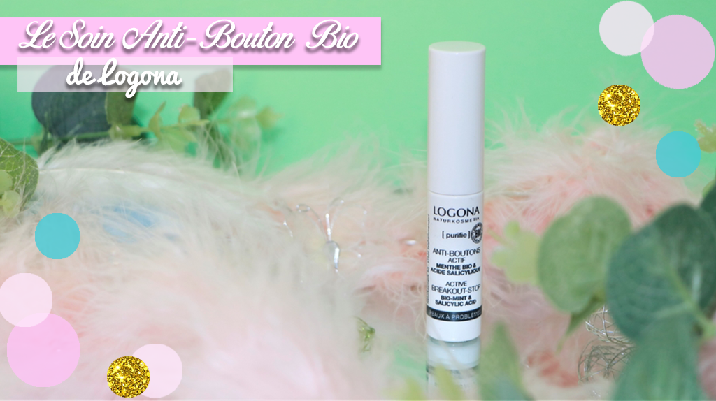 soin bio logona contre bouton