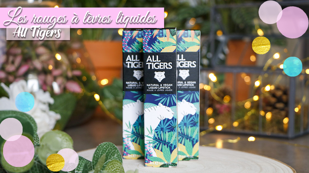 All-tigers-rouges-à-lèvres-vegan-naturels