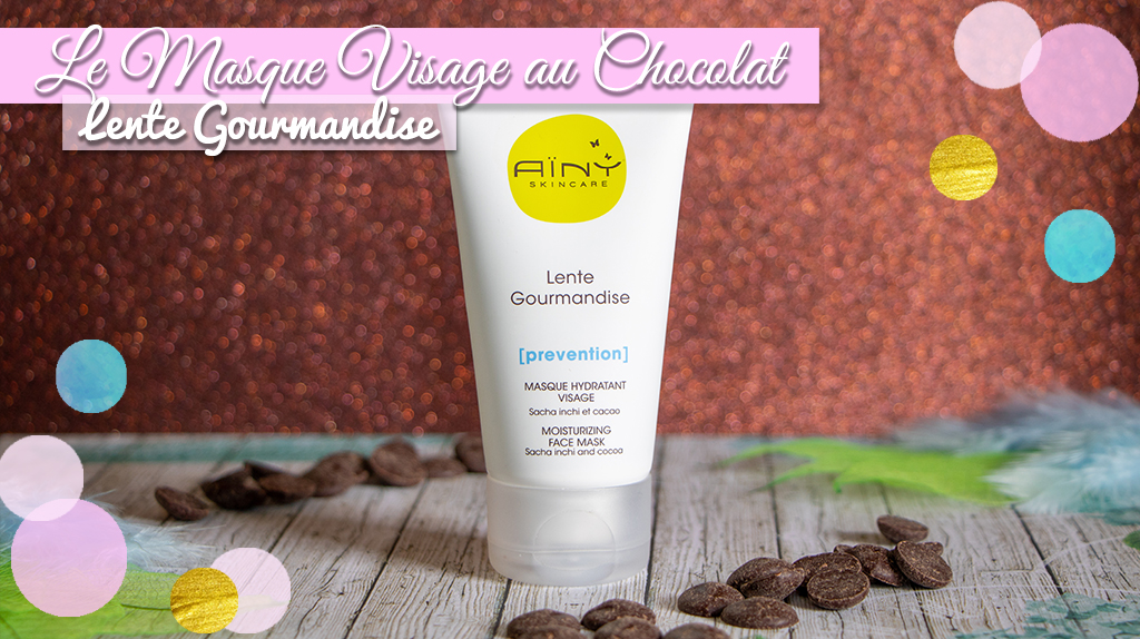 lente-gourmandise-masque-visage-chocolat-avis