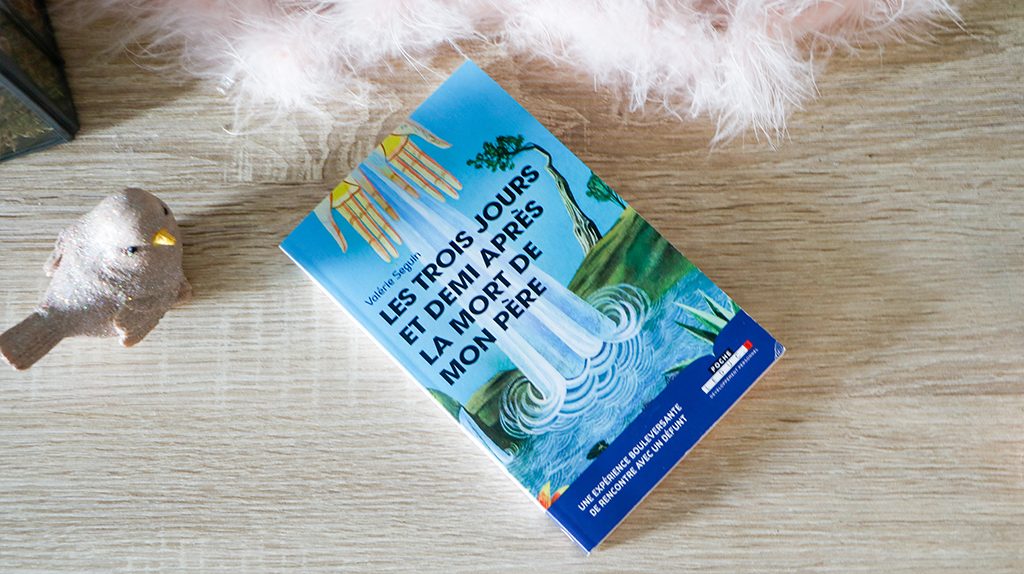 les-trois-jours-et-demi-apres-la-mort-de-mon-pere