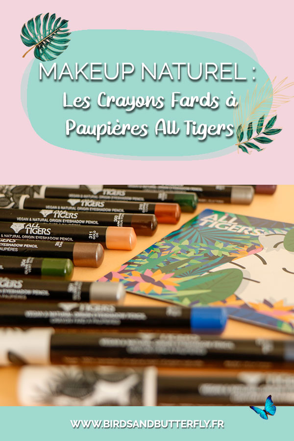 crayons-fards-a-paupieres-naturels-all-tigers Avis